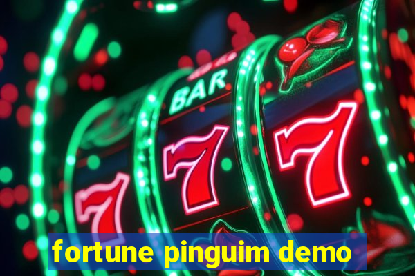 fortune pinguim demo